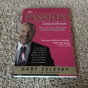 The passion centered person Gary Zelesky